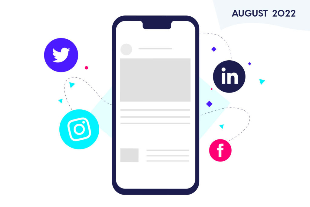 Phone and icons representing social media tips and trends for August 2022