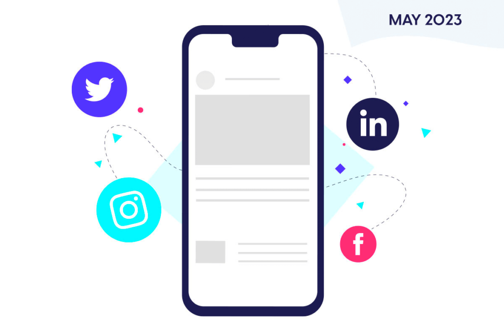 Phone and icons representing social media trends, news and tips for May 2023