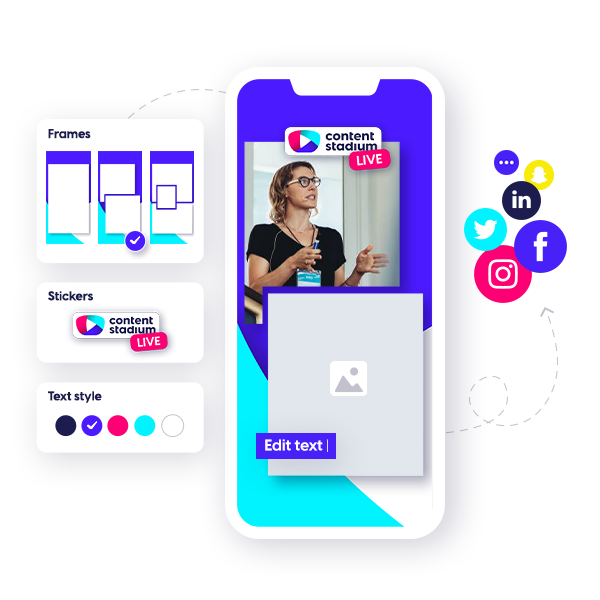 Content Stadium LIVE content creation app, to create on-the-go branded stories, images and videos, and post them straight to social media.